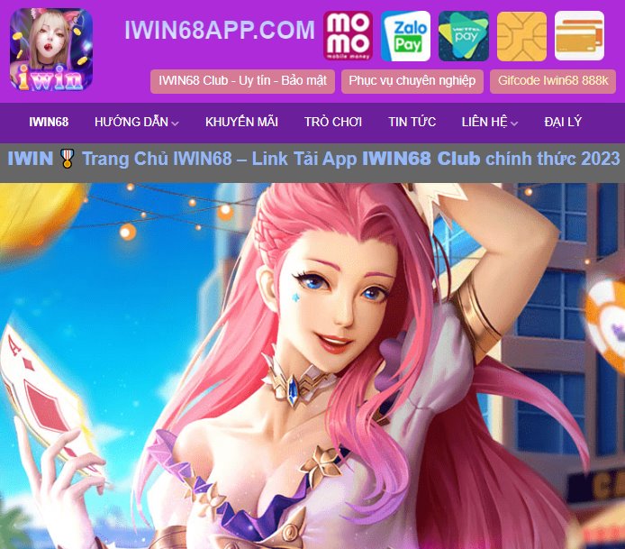 Đâu là trang Website Link tải App IWIN68 Club chính thức nhà cái?
